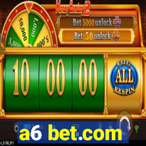 a6 bet.com